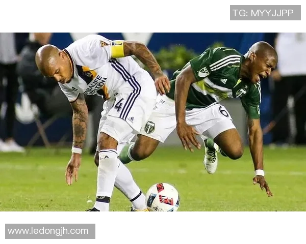 波特兰伐木工与洛杉矶银河比赛时间及赛程安排详解